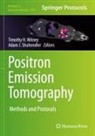 Timothy H Witney, J Shuhendler, Adam J. Shuhendler, Timothy H. Witney - Positron Emission Tomography