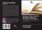 B. S. Chauhan, Dr. B.S. Chauhan, Er. Geetesh Goga, Sunil Kumar Mahla - Études CFD du transfert de chaleur dans un dissipateur thermique