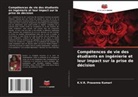 K. V. R. Prasanna Kumari, K.V.R. Prasanna Kumari - Compétences de vie des étudiants en ingénierie et leur impact sur la prise de décision