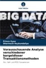 Prince Gyan, Dharmesh Raykundaliya - Vorausschauende Analyse verschiedener bargeldloser Transaktionsmethoden