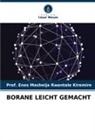 Enos Masheija Rwantale Kiremire, Prof Enos Masheija Rwantale Kiremire, Prof. Enos Masheija Rwantale Kiremire - BORANE LEICHT GEMACHT