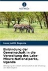 Irene Judith Nagasha - Einbindung der Gemeinschaft in die Verwaltung des Lake-Mburo-Nationalparks, Uganda