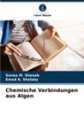 Emad A Shalaby, Emad A. Shalaby, Sanaa M Shanab, Sanaa M. Shanab - Chemische Verbindungen aus Algen