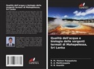 H. B. Asanthi, R. A. Maithreepala, B. M. Maleen Rajapaksha - Qualità dell'acqua e biologia delle sorgenti termali di Mahapelessa, Sri Lanka