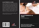 Maria Clara Santos Araújo, Antonio da Costa Cardoso Neto, Márcia Silva de Oliveira - ALLATTAMENTO AL SENO