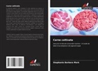 Stephanie Barbara Mark - Carne coltivata