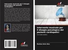 Roshan Anie Alex - Intervento musicale per il disagio psicologico dei pazienti cardiopatici