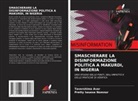 Tavershima Avar, Pretty Iwuese Nomnor - SMASCHERARE LA DISINFORMAZIONE POLITICA A MAKURDI, IN NIGERIA