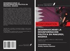 Tavershima Avar, Pretty Iwuese Nomnor - DESENMASCARAR LA DESINFORMACIÓN POLÍTICA EN MAKURDI, NIGERIA