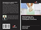 Shalan Al-Abbudi, Faris Al-Lami, Zainab Wady - Depressione tra i pazienti affetti da cardiopatia ischemica