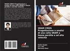 S. S. Gill, S.S. Gill, Rohin Gupta, Navneet Kaur - SRAM CMOS Progettazione e analisi di una cella SRAM a bassa perdita e ad alta velocità