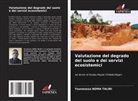 Younoussa Noma Talibi - Valutazione del degrado del suolo e dei servizi ecosistemici