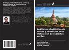 Arham Abdullah, Amir Mahdiyar, Khairulzan Yahya - Análisis probabilístico de costes y beneficios de la instalación de cubiertas verdes