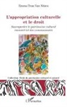 Emma Tran van Nhieu - L'appropriation culturelle et le droit