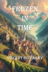 Vincent Gilvarry - Frozen in Time