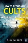 Dirk Werner - How to Recognize Cults
