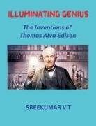 Sreekumar V T - Illuminating Genius