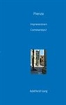 Adelheid Garg - Pienza: Impressionen, Commentarii