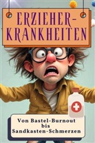 Anna Krause - Erzieher-Krankheiten