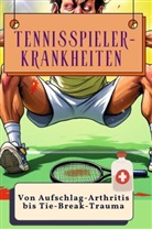 Finn Fischer - Tennisspieler-Krankheiten - Genial lustiges Humorbuch - das perfekte Geschenk für Weihnachten und Geburtstag