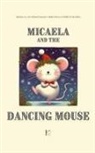 Pomme Bilingual - Micaela and the Dancing Mouse