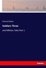 Rudyard Kipling - Soldiers Three