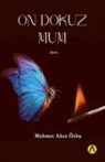 Mehmet Akin Özba - On Dokuz Mum