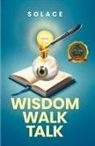 Solace - Wisdom Walk Talk