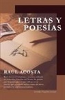 Raul Acosta - Letras y Poesía