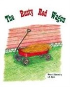 L. M. Haynes - The Rusty Red Wagon