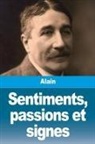 Alain - Sentiments, passions et signes