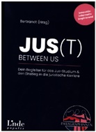 Dora Bertrandt, Eva-Maria Böhm, F Federspieler, Franziska Federspieler, Kerstin Hofreiter, Kartusch... - Jus(t) between us