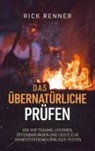 Rick Renner - Das Übernatürliche prüfen