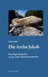 Erich Liebi - Die Arche Jakob
