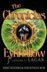 Jonathan Roe, Mike Rogers - The Chronicles of Eynhallow Volume 1 - Lagar