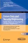 Tai M. Chung, Tran Khanh Dang, Josef Küng - Future Data and Security Engineering. Big Data, Security and Privacy, Smart City and Industry 4.0 Applications