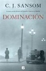 C. J. Sansom - Dominación
