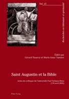Gérard Nauroy, Marie-Anne Vannier - Saint Augustin et la Bible