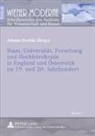 Johann Dvorák - Staat, Universität, Forschung und Hochbürokratie in England und Österreich im 19. und 20. Jahrhundert