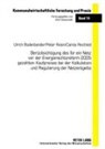 Ulrich Büdenbender, Carola Reichold, Peter Rosin - Berücksichtigung des für ein Netz vor der Energierechtsreform 2005 gezahlten Kaufpreises bei der Kalkulation und Regulierung der Netzentgelte