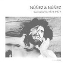 Javier Núñez, Ramón Núñez Álvarez, Javier Ramos de los Santos - Núñez & Núñez, Surrealismo 1974-1977