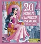Blume Potter - 20 historias de la princesa Dreamland