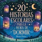 Blume Potter - 20 historias escolares para la hora de dormir