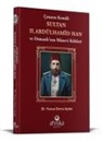 Yunus Emre Aydin - Cinarin Kemali Sultan 2 .Abdülhamid Han ve Osmanlinin Manevi Kökleri