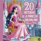 Blume Potter - 20 historias de la princesa Dreamland