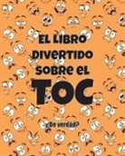 Huston - El Libro Divertido sobre el TOC