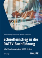 Jean Bramburger-Schwirkslies, Michel Schwirkslies, Michele Schwirkslies - Schnelleinstieg in die DATEV-Buchführung