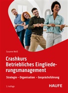 Susanne Weiß - Crashkurs Betriebliches Eingliederungsmanagement