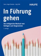 Jörg Felfe, Jörg (Prof. Dr.) Felfe, Hans-Jürgen Resetka, Hans-Jürgen (Dr.) Resetka - In Führung gehen