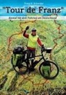 Franz H Schneider, Franz H. Schneider - "Tour de Franz"